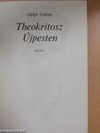 Theokritosz Újpesten I-II.