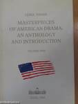 Masterpieces of American Drama: An Anthology and Introduction I-II.