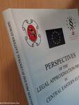 Perspectives of the Legal Approximation Process in Central Eastern Europe