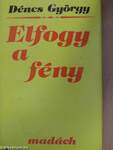 Elfogy a fény