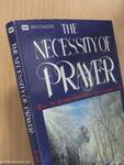 The Necessity of Prayer