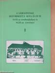 A Sárospataki Református Kollégium 1618-as rendszabályai és 1620-as törvényei