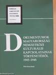 Dokumentumok Magyarország nemzetközi kulturális kapcsolatainak történetéből 1945-1948
