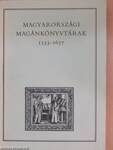 Magyarországi magánkönyvtárak I. 1533-1657