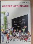 Heitere Mathematik