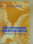 Weltwunder vegetarismus