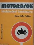 Motorosok közlekedési tankönyve (dedikált példány)