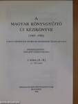 A Magyar Könyvgyűjtő új kézikönyve 1-3.