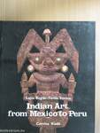 Indian Art from Mexico to Peru