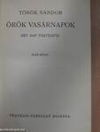 Örök vasárnapok I-II.