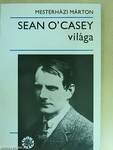 Sean O'Casey világa