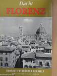 Das ist Florenz