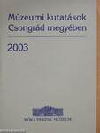 Múzeumi kutatások Csongrád megyében 2003