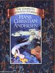 The Complete Illustrated Stories of Hans Christian Andersen