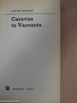 Caravan to Vaccarés