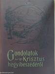 Gondolatok Krisztus hegyibeszédéről