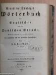 Neues vollständiges Wörterbuch der englischen und der deutschen Sprache (gótbetűs)/A new and complete Dictionary of the English and German languages I-II.