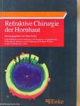 Refraktive Chirurgie der Hornhaut