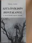 Szülőföldön hontalanul