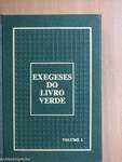 Exegeses do livro verde I.