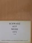 Schwarz auf Weiss 1972