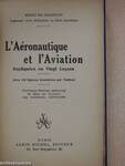 L'Aéronautique et l'Aviation