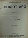 Goriot apó I-II./Rabszolgák és rabszolgatartók