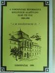 A Sárospataki Református Kollégium Alapítvány első tíz éve 1989-1998