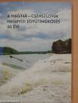 A magyar-csehszlovák határvízi együttműködés 50 éve (dedikált példány)