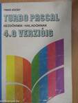 Turbo Pascal kezdőknek-haladóknak 4.0 verzióig