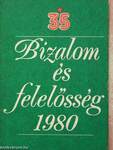 Bizalom és felelősség 1980