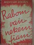 Rabom van nekem, fiam