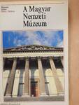 A Magyar Nemzeti Múzeum