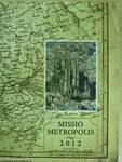 Missio metropolis 2012