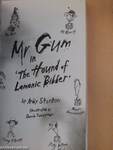 Mr Gum in the Hound of Lamonic Bibber/Sephir the Storm Monster