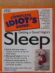 The Complete Idiot's Guide to Getting a Good Night's Sleep