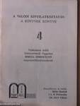 A valódi kinyilatkoztatás: A könyvek könyve 4.