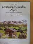 Spurensuche in den Alpen