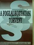 A foglalkoztatási törvény