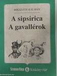 A sipsirica/A gavallérok