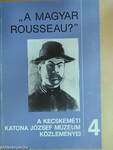 "A magyar Rousseau?"