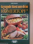 Gesunde Kost aus dem Römertopf