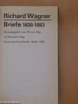 Richard Wagner Briefe 1830-1883