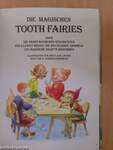 Die Magischen tooth fairies