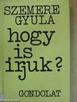 Hogy is írjuk?