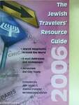 The Jewish Travelers' Resource Guide 2006