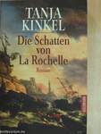 Die Schatten von La Rochelle