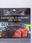 A magyar autó- és motorsport hősei 2012-ben