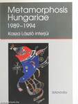 Metamorphosis Hungariae 1989-1994