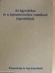 Az ügyvédekre és a jogtanácsosokra vonatkozó jogszabályok